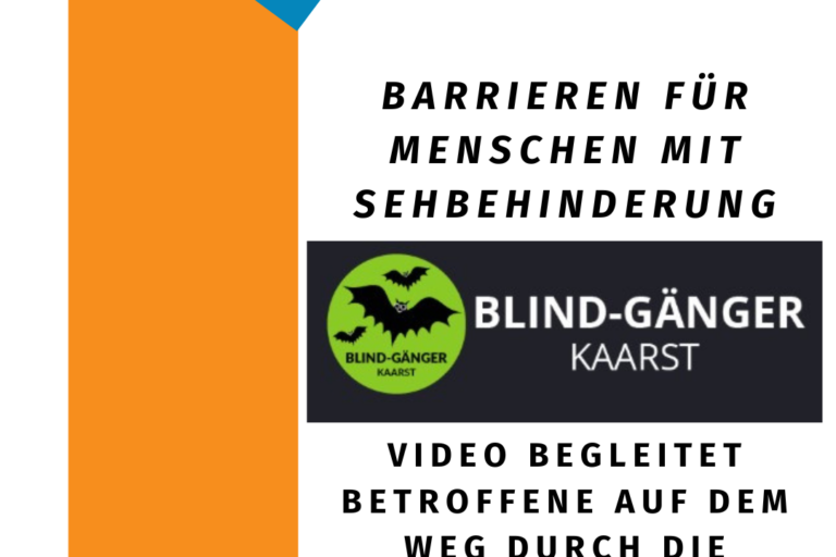 Die Kachel zeigt auf weißem Hintergrund den schwarzen Schriftzug „Barrieren für Menschen mit Sehbehinderung - Video begleitet Betroffene auf dem Weg durch die Stadt“ mit dem Logo der Blind-Gänger Kaarst (drei schwarze Fledermäuse in einem grünen Kreis). Hervorgehoben wird der „Youtube-Tipp“ in einem blauen, auf der Spitze stehenden Quadrat, das in einen orangefarbenen Streifen am rechten Bildrand übergeht.