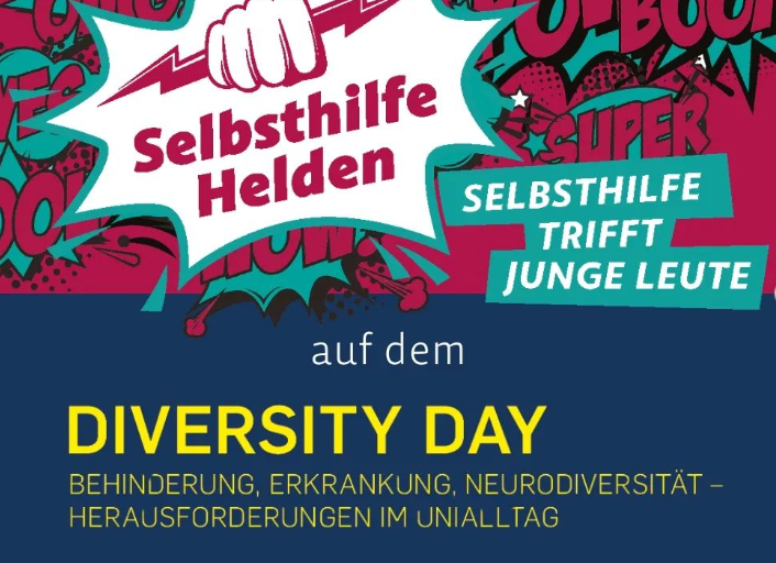 Das Poster ist in knalligem Pink und Grün mit den Sprechblasen „Selbsthilfe Helden“, "OMG", "COOL" und "WOW" im Comic-Design gestaltet und beschriftet mit: „Selbsthilfe trifft junge Leute auf dem DIVERSITY DAY - Behinderung, Erkrankung, Neurodiversität: Herausforderungen im Uni-Alltag – am 28. + 29. Mai 2024 der RUB - Ruhr Universität Bochum
